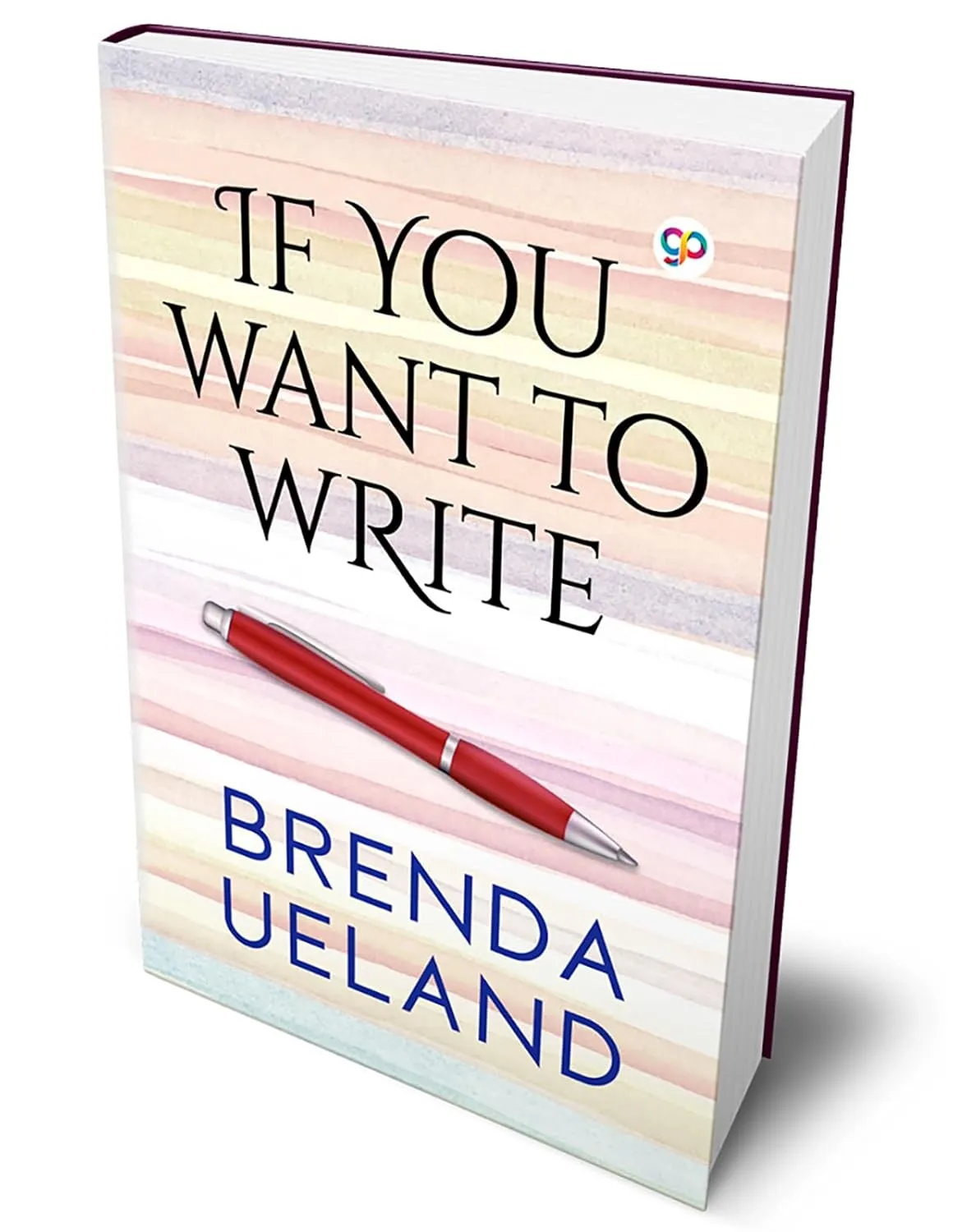If You Want to Write Hardcover  January 1, 2025