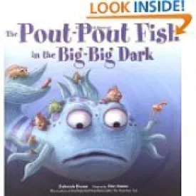 The Pout-Pout Fish in the Big-Big Dark Paperback  January 1, 2011