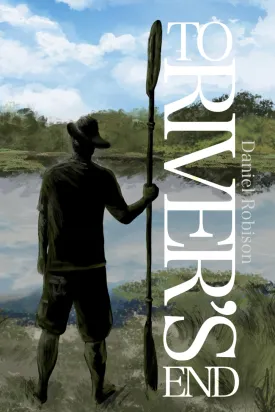 To River's End Paperback  July 23, 2023