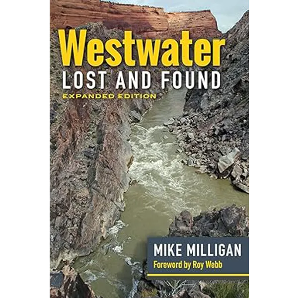 Westwater Lost and Found: Expanded Edition