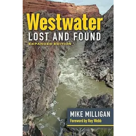 Westwater Lost and Found: Expanded Edition