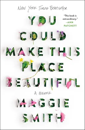 You Could Make This Place Beautiful: A Memoir Paperback  June 4, 2024